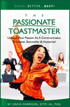 The Passionate Toastmaster